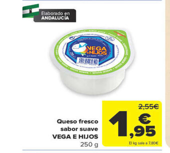 Carrefour Queso fresco sabor suave VEGA E HIJOS oferta
