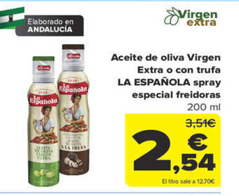 Carrefour Aceite de oliva Virgen Extra o con trufa LA ESPAÑOLA spray especial freidoras oferta