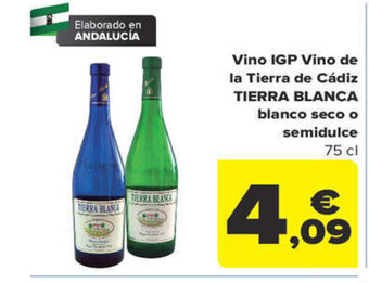 Carrefour Vino IGP Vino de la Tierra de Cádiz TIERRA BLANCA blanco seco o semidulce 75 cl oferta