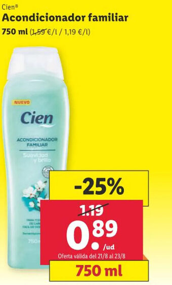 Lidl Cien® Acondicionador familiar 750 ml (1,59 € / 1 / 1,19 €/l) oferta