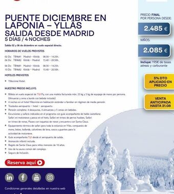 Tui Travel PLC 06 dic tb9681 madrid - kittilä 10 dic tb9682 kittilä - madrid hoteles previstos ● ylläsrinne hotel nuestro precio incluye oferta