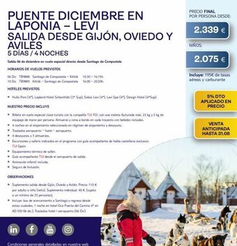 Tui Travel PLC 06 dic tb9888 santiago de compostela-kittilä 10.30-16.15h. 10 dic tb9889 kittilä - santiago de compostela 16.00-20.50h. ho oferta