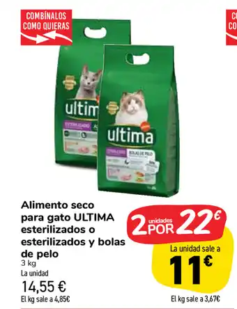 Carrefour Market Ultima Alimento seco para gato esterilizados o esterilizados y bolas de pelo 3kg oferta
