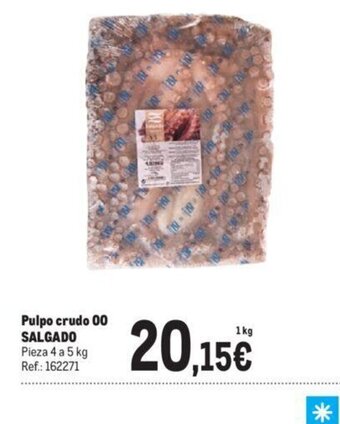 Makro Pulpo crudo 00 SALGADO Pieza 4 a 5 kg Ref.: 162271 oferta