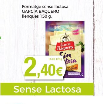 Keisy Formatge sense lactosa GARCIA BAQUERO llenques 150 g. oferta