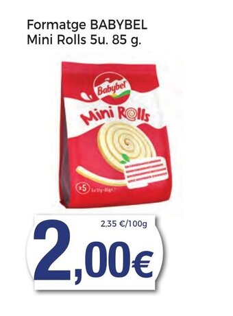 Keisy Formatge BABYBEL Mini Rolls 5u. 85 g. oferta