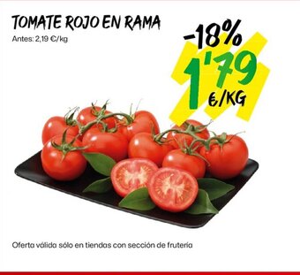 AhorraMas TOMATE ROJO EN RAMA oferta