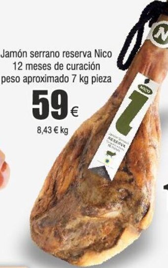 FROIZ Jamón serrano reserva Nico 12 meses de curación peso aproximado 7 kg pieza oferta