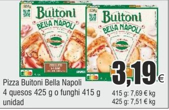 FROIZ Pizza Buitoni Bella Napoli 4 quesos 425 g o funghi 415 g unidad oferta
