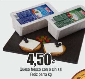 FROIZ Queso fresco con o sin sal Froiz barra kg oferta