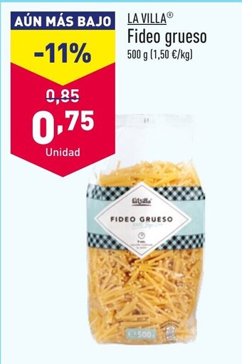 ALDI LA VILLAⓇ Fideo grueso 500 g oferta