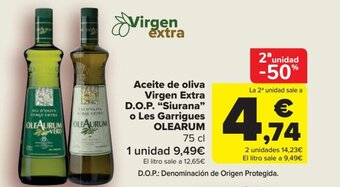 Carrefour Aceite de oliva Virgen Extra D.O.P. "Siurana" o Les Garrigues OLEARUM oferta