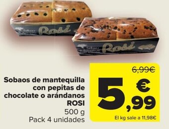 Carrefour Sobaos de mantequilla con pepitas de chocolate o arándanos ROSI oferta