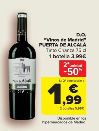 Carrefour D.O. "Vinos de Madrid" PUERTA DE ALCALÁ oferta