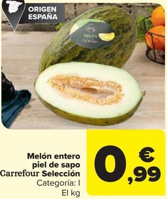 Carrefour Melón entero piel de sapo carrefour selección oferta