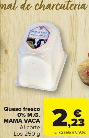 Carrefour Queso fresco 05 m.g mama vaca oferta