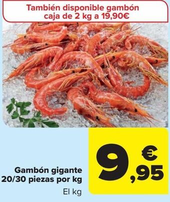 Carrefour Gambón gigante 20/30 piezas por kg oferta