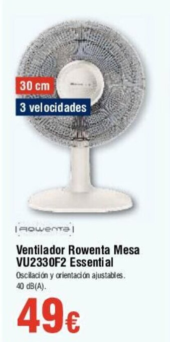 FROIZ Ventilador Rowenta Mesa VU2330F2 Essential oferta