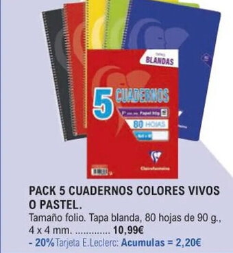 E.Leclerc PACK 5 CUADERNOS COLORES VIVOS O PASTEL. oferta