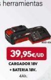 BricoCentro 39,95€/ud  cargador 18v + bateria 18v. 4ah, oferta