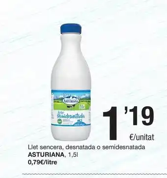 SPAR Fragadis Asturiana Llet sencera, desnatada o semidesnatada 1.5L oferta