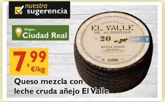 Supermercados La Despensa El Valle Queso mezcla con leche cruda añejo oferta