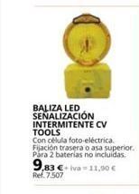 Coferdroza Baliza led senalización intermitente cv tools con célula foto-eléctrica. fijación trasera o asa superior. para 2 baterías n oferta