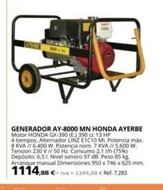 Coferdroza Generador ay-8000 mn honda ayerbe motor honda gx-390 (e) 390 cc 13 hp  4 tiempos. alternador linz e1c10 mi. potencia máx. 8 k oferta