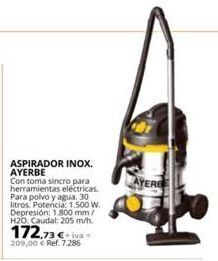 Coferdroza Aspirador inox. ayerbe  con toma sincro para herramientas eléctricas. par polvo gua. 30 litros. potencia: 1.500 w. depresión: oferta