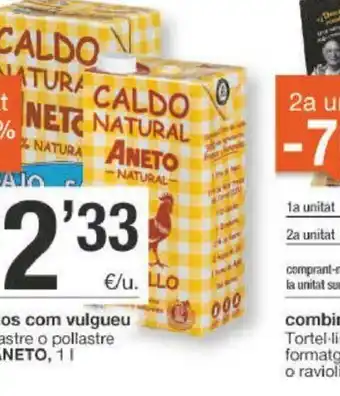 BonpreuEsclat Aneto combineu-los com vulgueu Brou de pollastre o pollastre baix en sal 1 l oferta