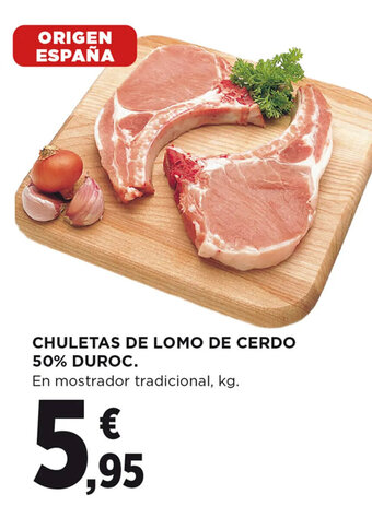 Hipercor CHULETAS DE LOMO DE CERDO 50% DUROC. oferta