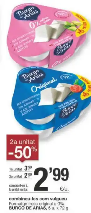 BonpreuEsclat Burgo de Arias combineu-los com vulgueu 6 u x 72 g oferta