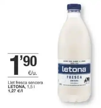 BonpreuEsclat Letona Llet fresca sencera 1,5l oferta