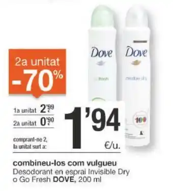 BonpreuEsclat Dove Desodorante en esprai invisible Dry o Go Fresh 200ml oferta