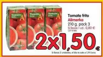 Alimerka Alimerka Tomate frito 210g. pack 3 oferta