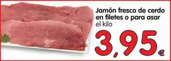 Alimerka Jamón fresco de cerdo en filetes opara asar el kilo oferta