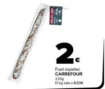 Supeco Fuet espetec CARREFOUR 210 g oferta