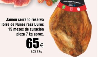 FROIZ Jamón serrano reserva Torre de Núñez raza Duroc 15 meses de curación pieza 7 kg aprox. oferta