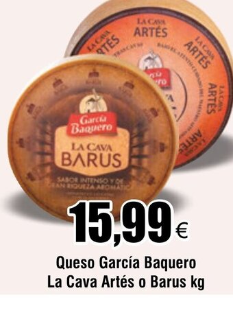 FROIZ Queso García Baquero La Cava Artés o Barus kg oferta