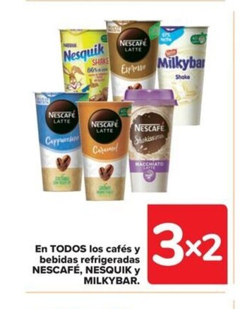 Carrefour En TODOS los cafés y bebidas refrigeradas NESCAFÉ, NESQUIK y MILKYBAR. oferta