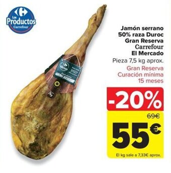 Carrefour Jamón serrano 50% raza Duroc Gran Reserva Carrefour El Mercado oferta