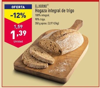 ALDI EL HORNO Hogaza integral de trigo oferta