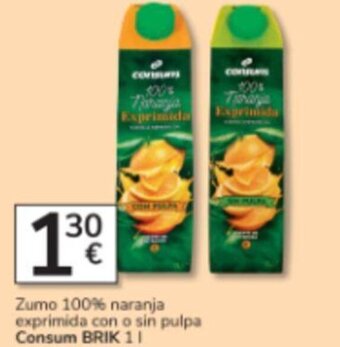 Consum Zumo 100 naranja exprimida con o sin pulpa Consum BRIK 11 oferta