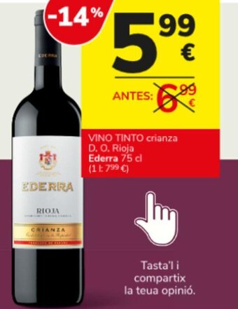 Consum VINO TINTO crianza D. O. Rioja Ederra oferta