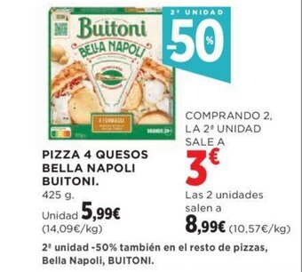 Hipercor PIZZA 4 QUESOS BELLA NAPOLI BUITONI. oferta