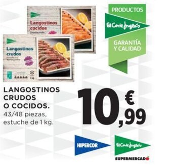 Hipercor LANGOSTINOS CRUDOS O COCIDOS. 43/48 piezas, estuche de 1 kg. oferta