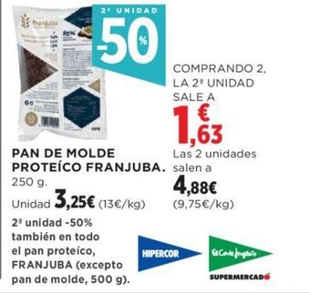 Hipercor PAN DE MOLDE PROTEÍCO FRANJUBA. 250 g. oferta