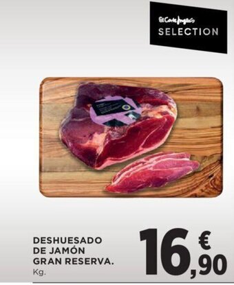 Hipercor DESHUESADO DE JAMÓN GRAN RESERVA. oferta