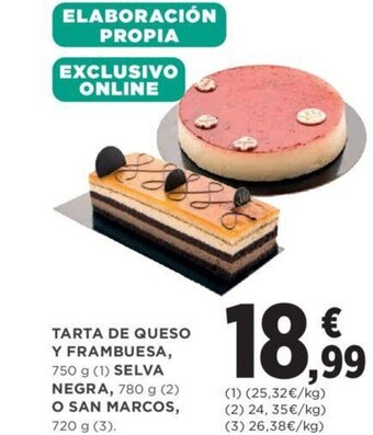 Hipercor TARTA DE QUESO Y FRAMBUESA, 750 g (1) SELVA NEGRA, 780 g (2) O SAN MARCOS, 720 g (3). oferta