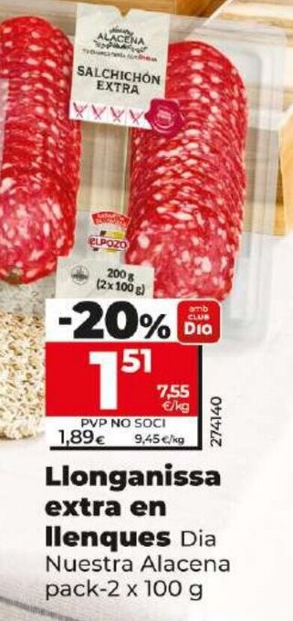 Dia Llonganissa extra en llenques oferta